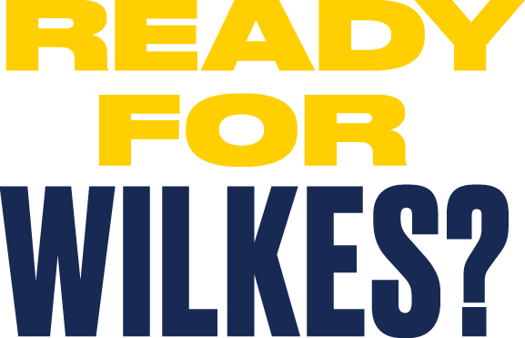 Ready for Wilkes?